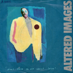 Altered Images Don't Talk To Me About Love USED VINYL 7INCH 45 RPM SINGLE STEREO