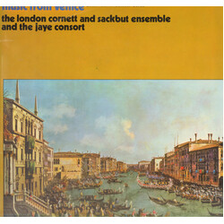 London Cornett And Sackbut Ensemble / The Jaye Consort Music From Venice Vinyl LP USED