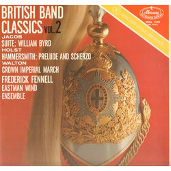 Frederick Fennell / Eastman Wind Ensemble British Band Classics Vol. 2 Vinyl LP USED
