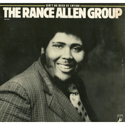 The Rance Allen Group Ain't No Need Of Crying Vinyl LP USED