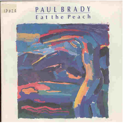 Paul Brady Eat The Peach Vinyl 7" USED