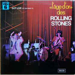 The Rolling Stones «L'âge D'or» Des Rolling Stones - Vol 6 - Got Live (If You Want It) Vinyl LP USED