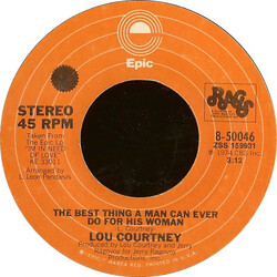 Lou Courtney The Best Thing A Man Can Ever Do For His Woman / I'm Serious About Lovin' You USED VINYL 7INCH 45 RPM SINGLE