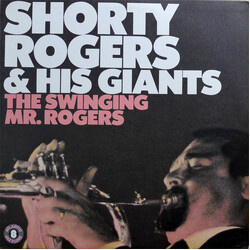 Shorty Rogers And His Giants The Swinging Mr. Rogers Vinyl LP USED