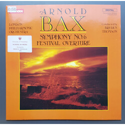 Arnold Bax / The London Philharmonic Orchestra / Bryden Thomson Symphony No. 6 / Festival Overture Vinyl LP USED