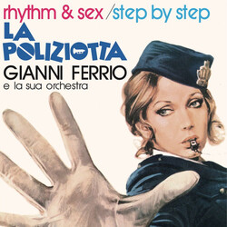 Gianni Ferrio E La Sua Orchestra Rhythm & Sex / Step By Step (Dal Film La Poliziotta) Vinyl 7" USED