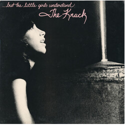 The Knack (3) ...But The Little Girls Understand Vinyl LP USED
