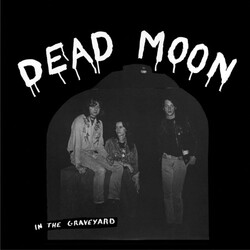 Dead Moon In The Graveyard Vinyl LP USED