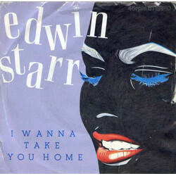 Edwin Starr I Wanna Take You Home Vinyl 7" USED