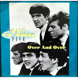 The Dave Clark Five Over And Over / You Got What It Takes USED VINYL 7INCH