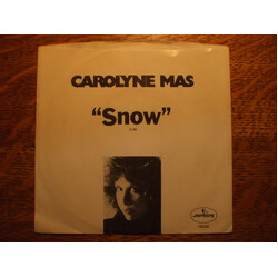 Carolyne Mas Snow USED VINYL 7INCH 45 RPM PROMO STEREO MONO