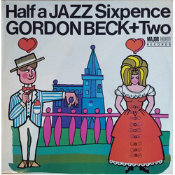 Gordon Beck + Two Half A Jazz Sixpence Vinyl LP USED
