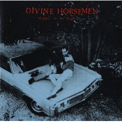 Divine Horsemen Middle Of The Night Vinyl LP USED