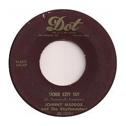 Johnny Maddox (2) / The Rhythmasters Sioux City Sue USED VINYL 7INCH SINGLE