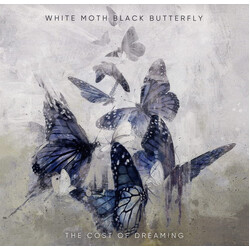 White Moth Black Butterfly The Cost Of Dreaming Vinyl LP USED