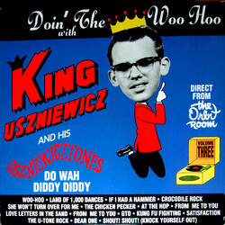 King Uszniewicz And His Uszniewicztones Doin' The Woo Hoo With King Uszniewicz And His Uszniewicztones Vinyl LP USED