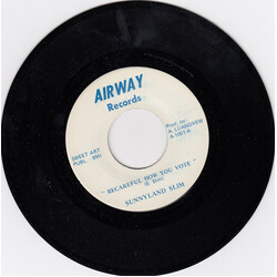 Sunnyland Slim Be Careful How You Vote USED VINYL 7INCH 45 RPM SINGLE STEREO