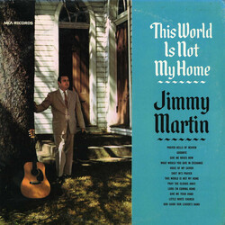 Jimmy Martin / The Sunny Mountain Boys This World Is Not My Home Vinyl LP USED