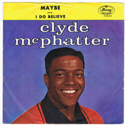 Clyde McPhatter / The Merry Melody Singers Maybe / I Do Believe USED VINYL 7INCH 45 RPM SINGLE STYRENE