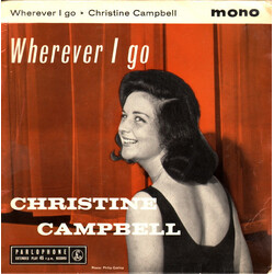 Christine Campbell Wherever I Go USED VINYL 7INCH 45 RPM EP MONO