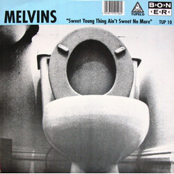 Melvins / Steel Pole Bath Tub Sweet Young Thing Ain't Sweet No More / I Dreamed I Dream USED VINYL 12INCH EP 45 RPM