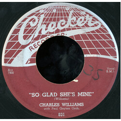 Charles Williams (7) / Paul Gayten & His Orchestra So Glad She's Mine / Mary, Don't You Weep, Mary Don't You Moan USED VINYL 7INCH 45 RPM