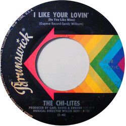 The Chi-lites I Like Your Lovin' (Do You Like Mine) / You're No Longer Part Of My Heart USED VINYL 7INCH 45 RPM SINGLE