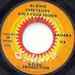 Al King Everybody Ain't Your Friend / This Thing Called Love USED VINYL 7INCH 45 RPM STYRENE