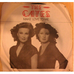 Cates Sisters Make Love To Me USED VINYL 7INCH SINGLE 45 RPM PROMO