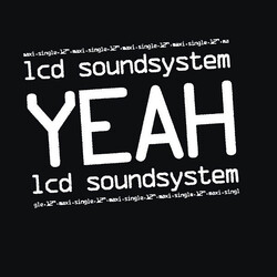 LCD Soundsystem Yeah USED VINYL 12INCH 45 RPM MAXI-SINGLE REISSUE