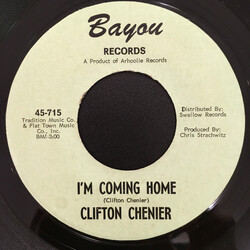 Clifton Chenier I'm Coming Home / Tu Le Ton Son Ton USED VINYL 7INCH 45 RPM SINGLE
