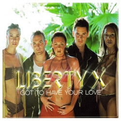 Liberty X Got To Have Your Love VINYL 12" USED