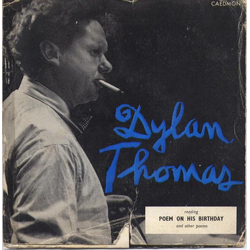 Dylan Thomas Reading Poem On His Birthday And Other Poems Vinyl 7" USED