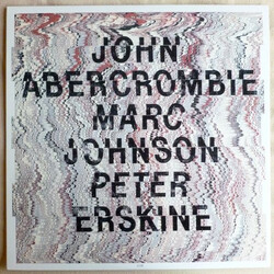 John Abercrombie / Marc Johnson (2) / Peter Erskine John Abercrombie, Marc Johnson, Peter Erskine Vinyl LP USED