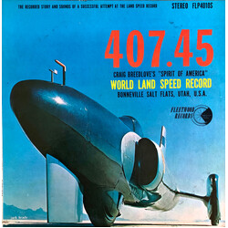 Craig Breedlove 407.45 Craig Breedlove's "Spirit of America" World Land Speed Record Bonneville Salt Flats, Utah, USA Vinyl LP USED