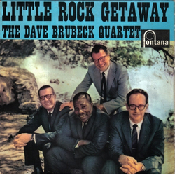 The Dave Brubeck Quartet Little Rock Getaway Vinyl 7" USED