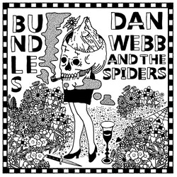 Dan Webb And The Spiders / Bundles Bundles / Dan Webb and the Spiders Vinyl LP USED