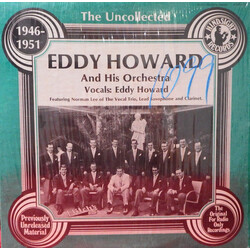 Eddy Howard And His Orchestra The Uncollected Eddy Howard And His Orchestra 1946-1951 Vinyl LP USED