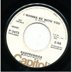Raspberries I Wanna Be With You USED VINYL 7INCH 45 RPM SINGLE PROMO STEREO MONO