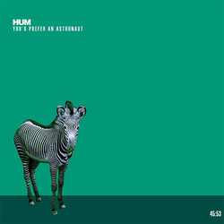 Hum (2) You'd Prefer An Astronaut Vinyl LP USED