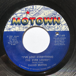 David Ruffin I've Lost Everything I've Ever Loved Vinyl 7" USED