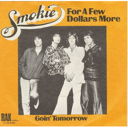 Smokie For A Few Dollars More USED VINYL 7INCH 45 RPM SINGLE
