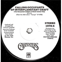 Carpenters Calling Occupants Of Interplanetary Craft (The Recognized Anthem Of World Contact Day) USED VINYL 7INCH 45 RPM SINGLE