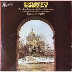 Dmitri Shostakovich / Leningrad Chamber Orchestra / Lazar Gosman / Зара Долуханова / Evgeny Nesterenko Symphony No. 14 Vinyl LP USED