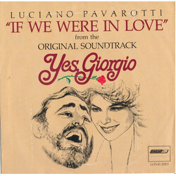 Luciano Pavarotti If We Were In Love Vinyl 7" USED