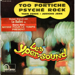 Les Yper-Sound Too Fortiche / Psyché Rock / Teen Tonic / Jericho Jerk USED VINYL 7INCH 45 RPM