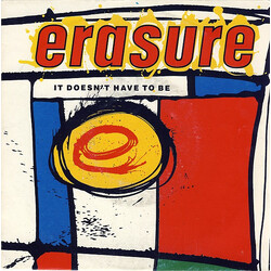 Erasure It Doesn't Have To Be VINYL 7" USED