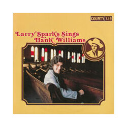 Larry Sparks Larry Sparks Sings Hank Williams Vinyl LP USED