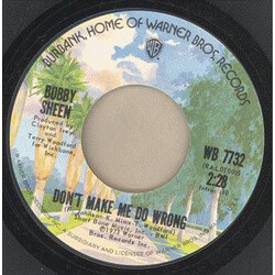 Bobby Sheen Don't Make Me Do Wrong / Payback USED VINYL 7INCH SINGLE