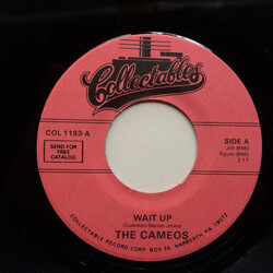 The Cameos (11) Wait Up / Lost Lover Vinyl 7" USED